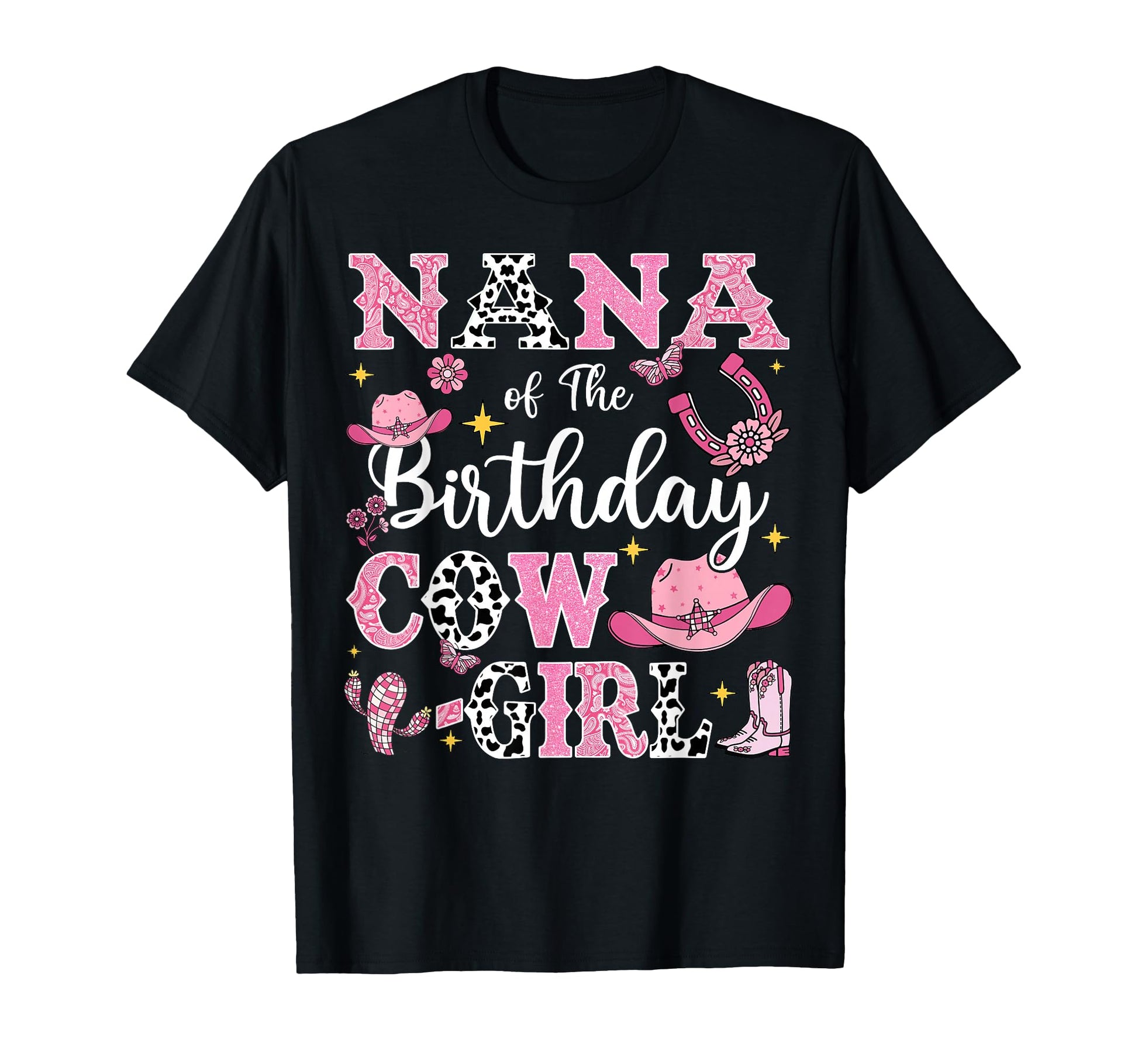 Nana Birthday Cow Rodeo Cow T-Shirt - Fun Novelty Design for Adults - T-Shirt, Sweatshirt, Hoodie