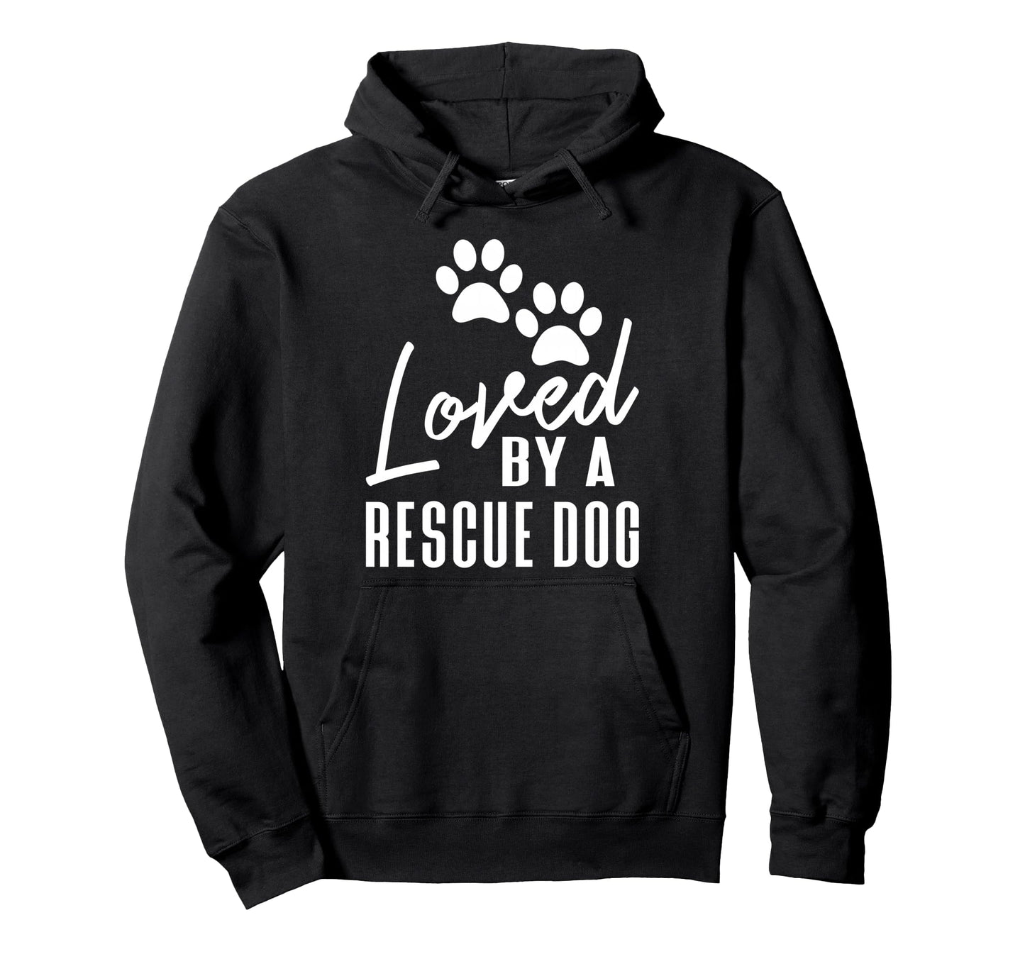 Loved Rescue Dog Foster Mom Rescue Hoodie - Aesthetic Graphic for Adults - T-Shirt, Sweatshirt, Hoodie