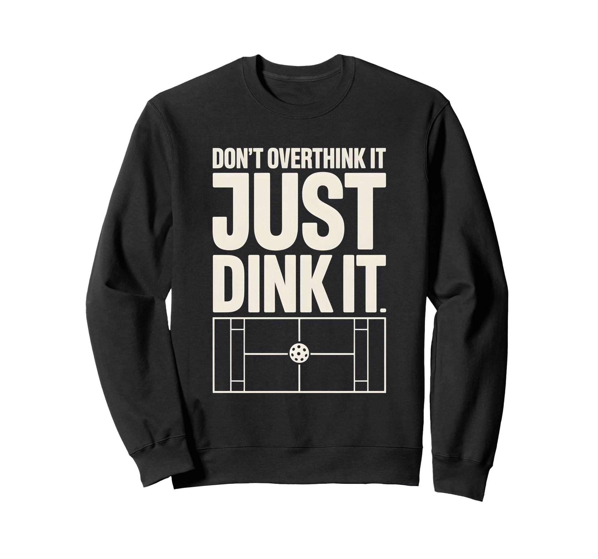 Pickleball Dink Pickleball Player Sweatshirt - Trendy Graphic for Adults - T-Shirt, Sweatshirt, Hoodie