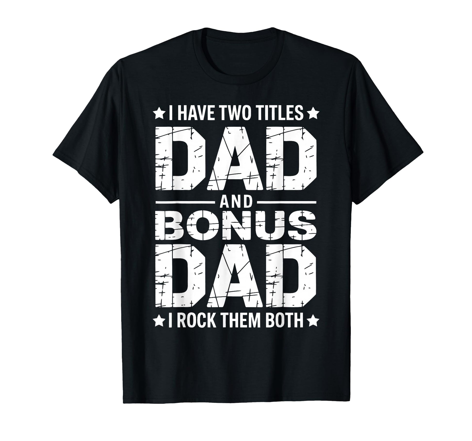 Stepfather Bonus Dad Step Parent T-Shirt - Aesthetic Graphic for Adults - T-Shirt, Sweatshirt, Hoodie
