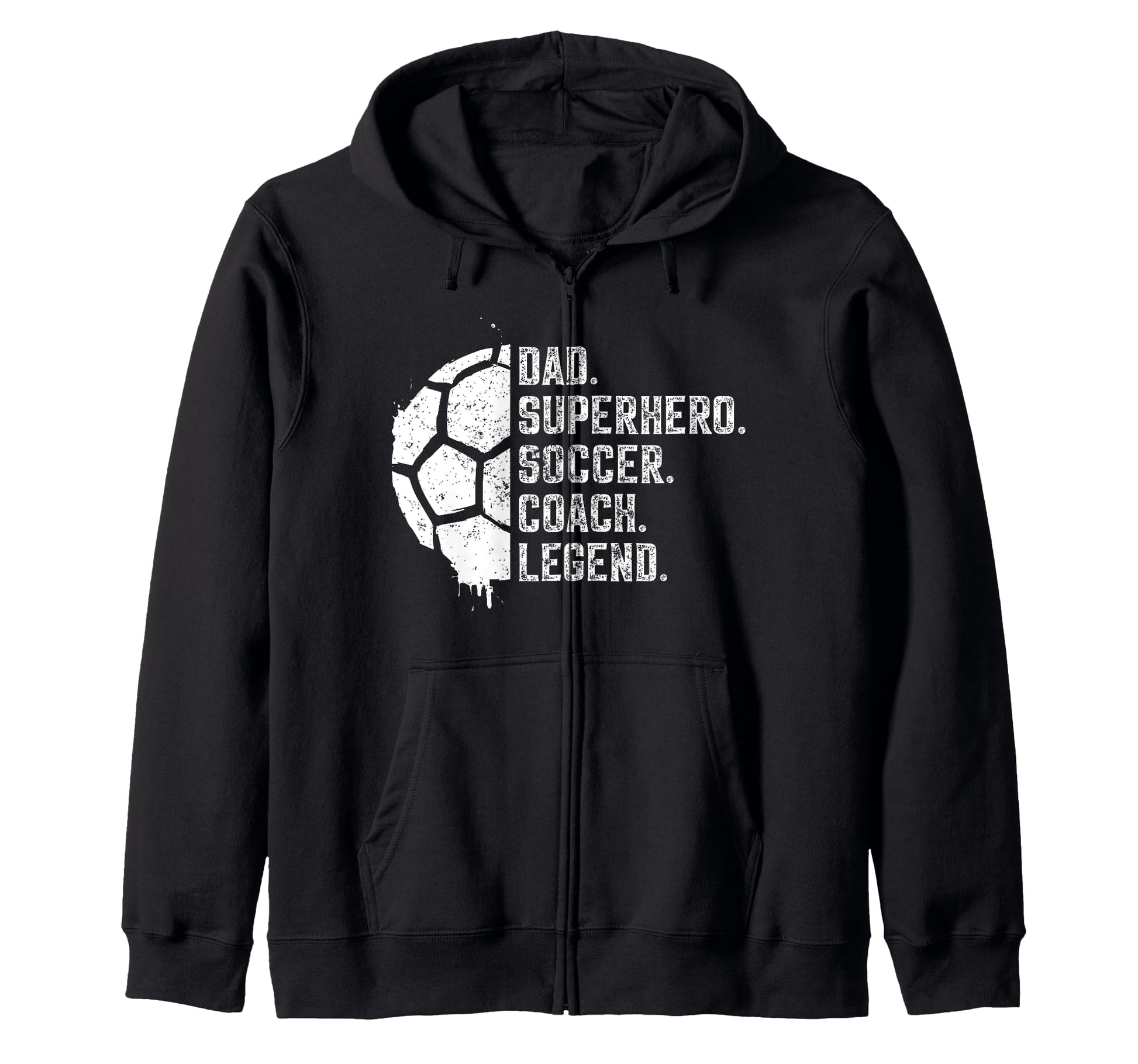 Dad Superhero Soccer Coach Legend Hoodie - Casual Everyday Wear Unisex - T-Shirt, Sweatshirt, Hoodie