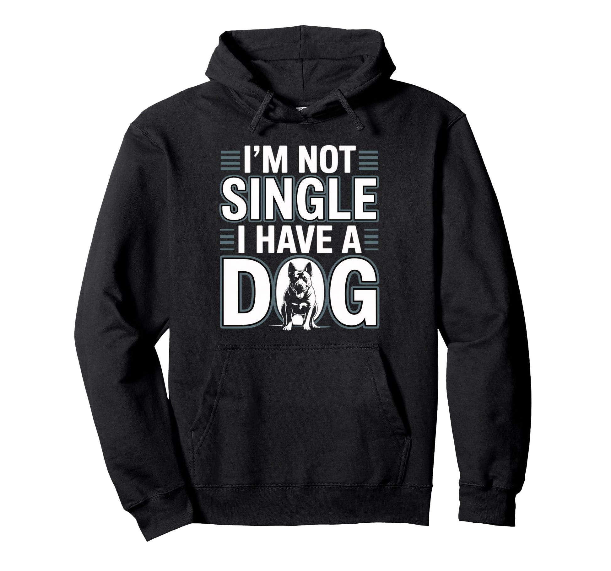 Im Not Single I Have Dog Funny Dog Hoodie - Minimalist Print Men Women - T-Shirt, Sweatshirt, Hoodie
