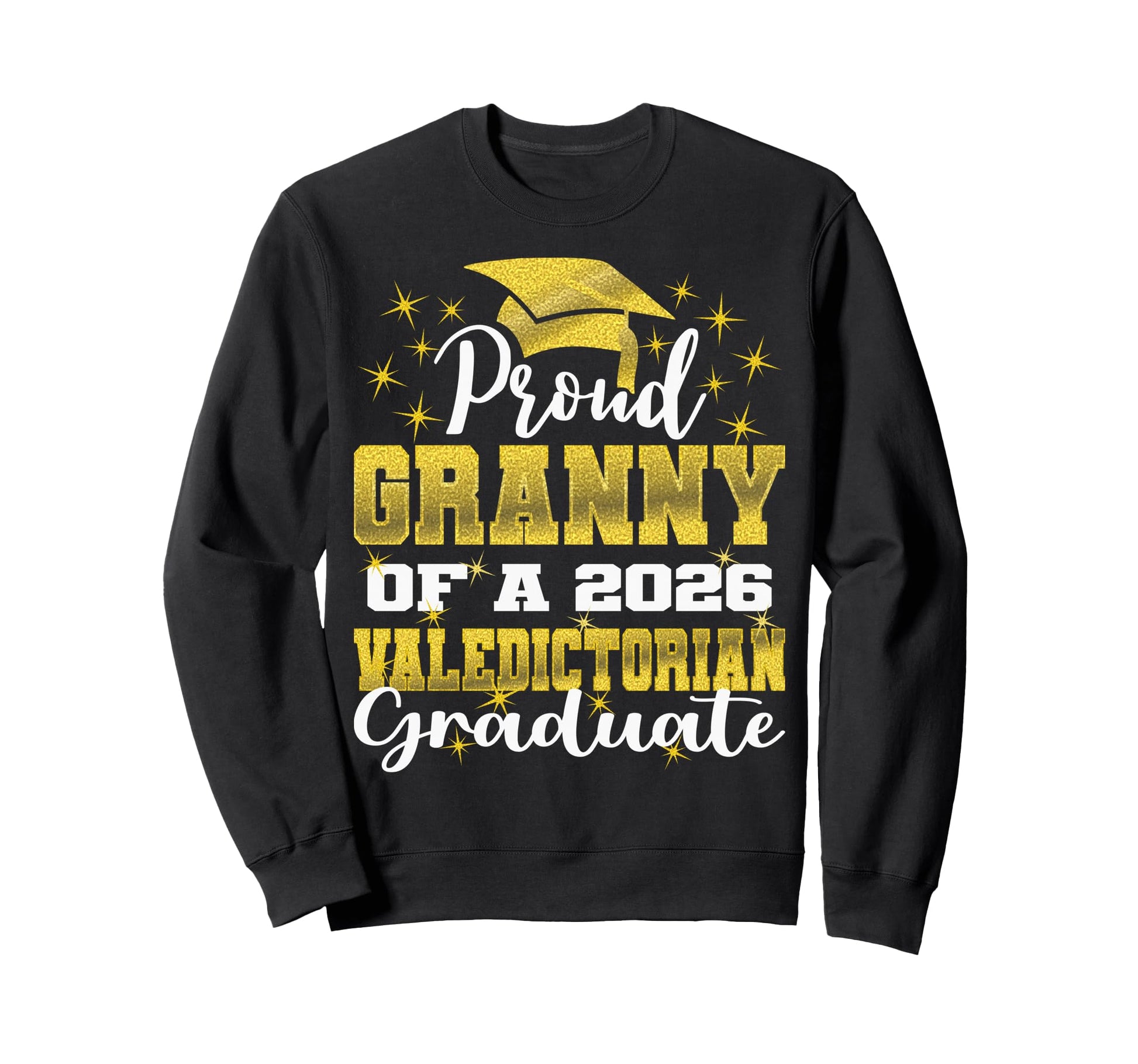 Proud Grammy 2026 Valedictorian Sweatshirt - Graphic Print for Adults - T-Shirt, Sweatshirt, Hoodie