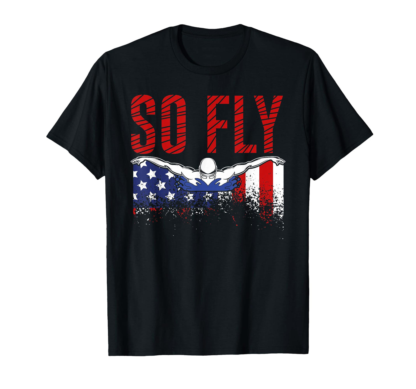 So Fly Usa Swimming Team Sports T-Shirt - Minimalist Print for Adults - T-Shirt, Sweatshirt, Hoodie