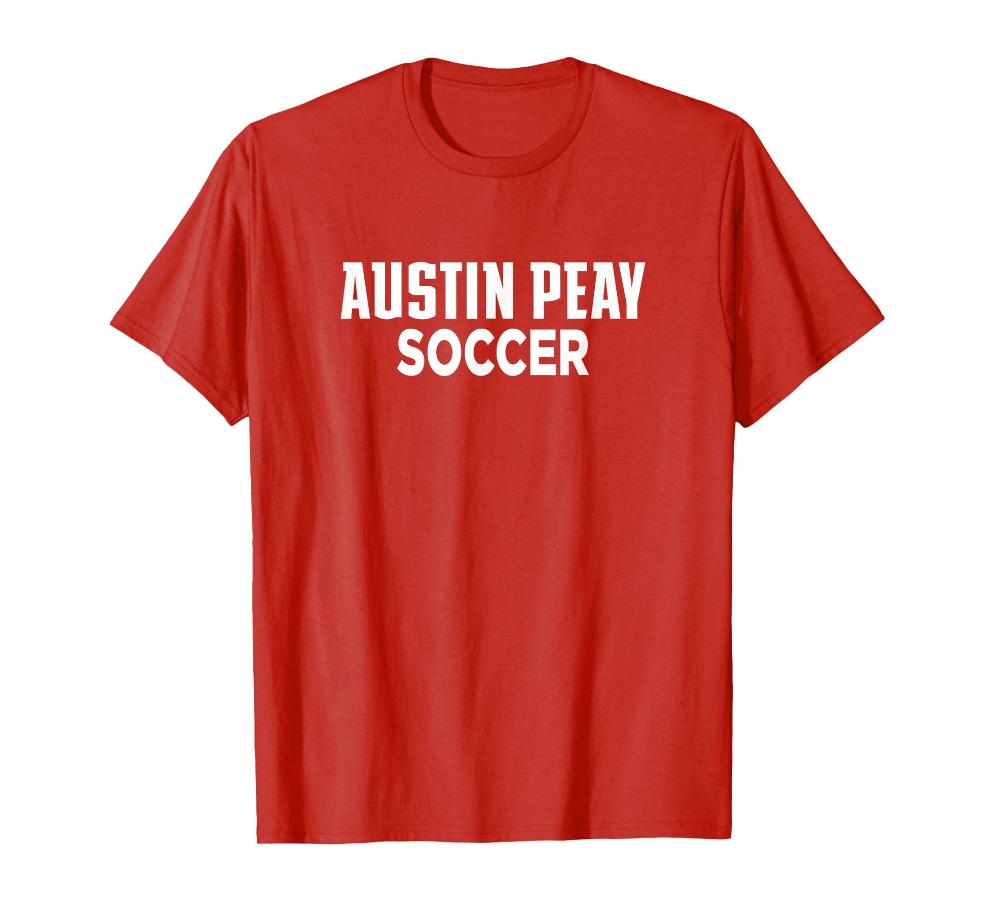 Austin Peay State University Soccer T-Shirt - Trendy Graphic for Adults - T-Shirt, Sweatshirt, Hoodie