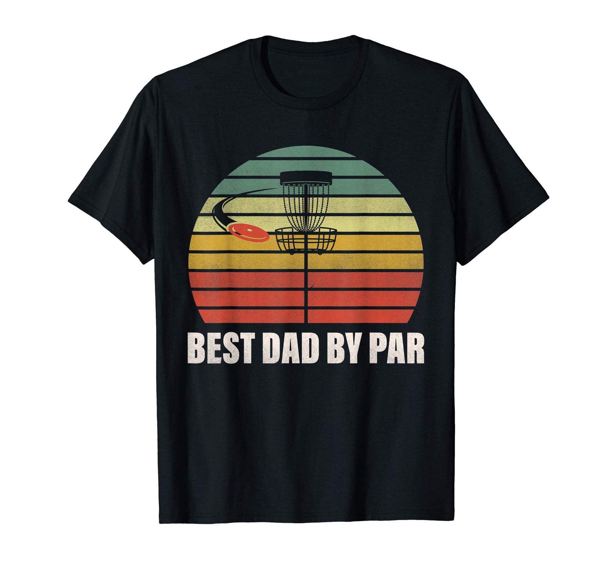 Mens Disc Golf Funny Best Dad Par T-Shirt - Custom Art Print for Adults - T-Shirt, Sweatshirt, Hoodie