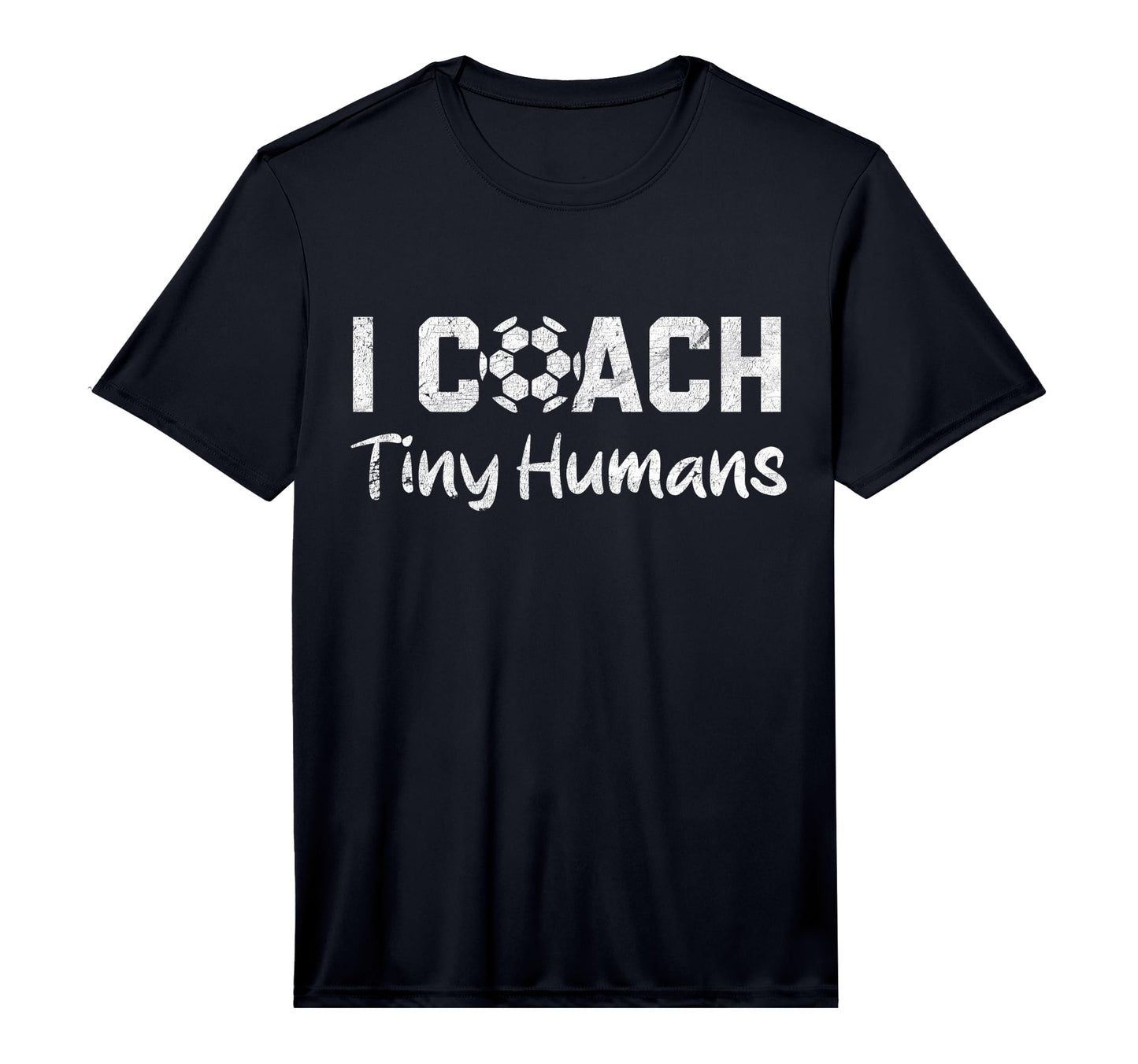 Mens I Coach Tiny Humans Soccer Funny T-Shirt - Aesthetic Graphic Unisex - T-Shirt, Sweatshirt, Hoodie