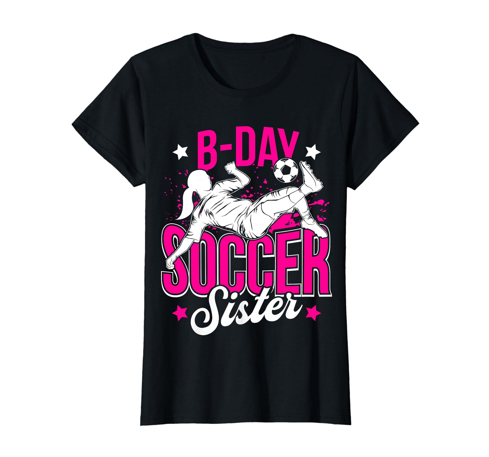 Funny Soccer Lover Sisters Soccer Player T-Shirt - Custom Art Print Unisex - T-Shirt, Sweatshirt, Hoodie