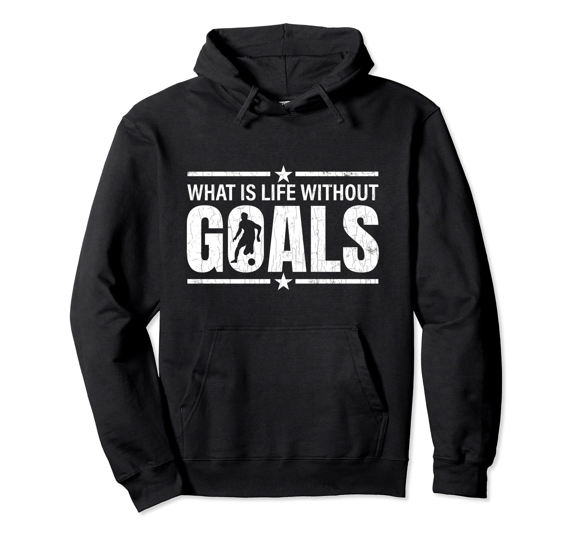 Life Without Goals Funny Soccer Hoodie - Aesthetic Graphic for Adults - T-Shirt, Sweatshirt, Hoodie