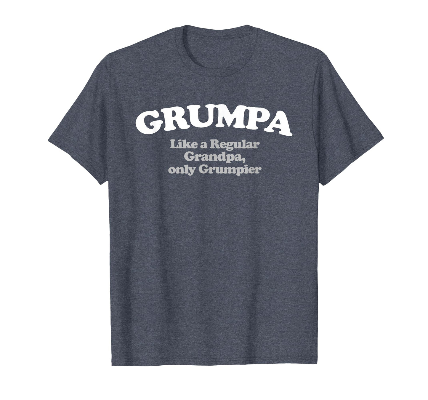 Grumpa Like Regular Grandpa Only T-Shirt - Trendy Graphic for Adults - T-Shirt, Sweatshirt, Hoodie