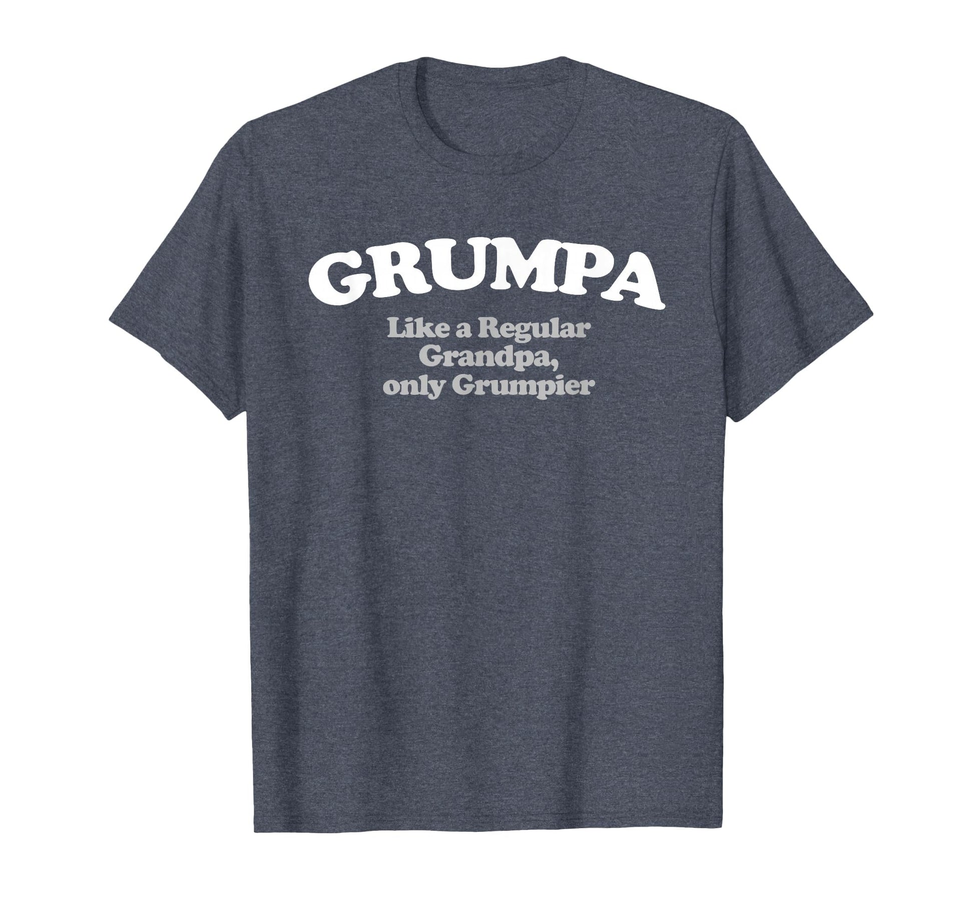 Grumpa Like Regular Grandpa Only T-Shirt - Trendy Graphic for Adults - T-Shirt, Sweatshirt, Hoodie