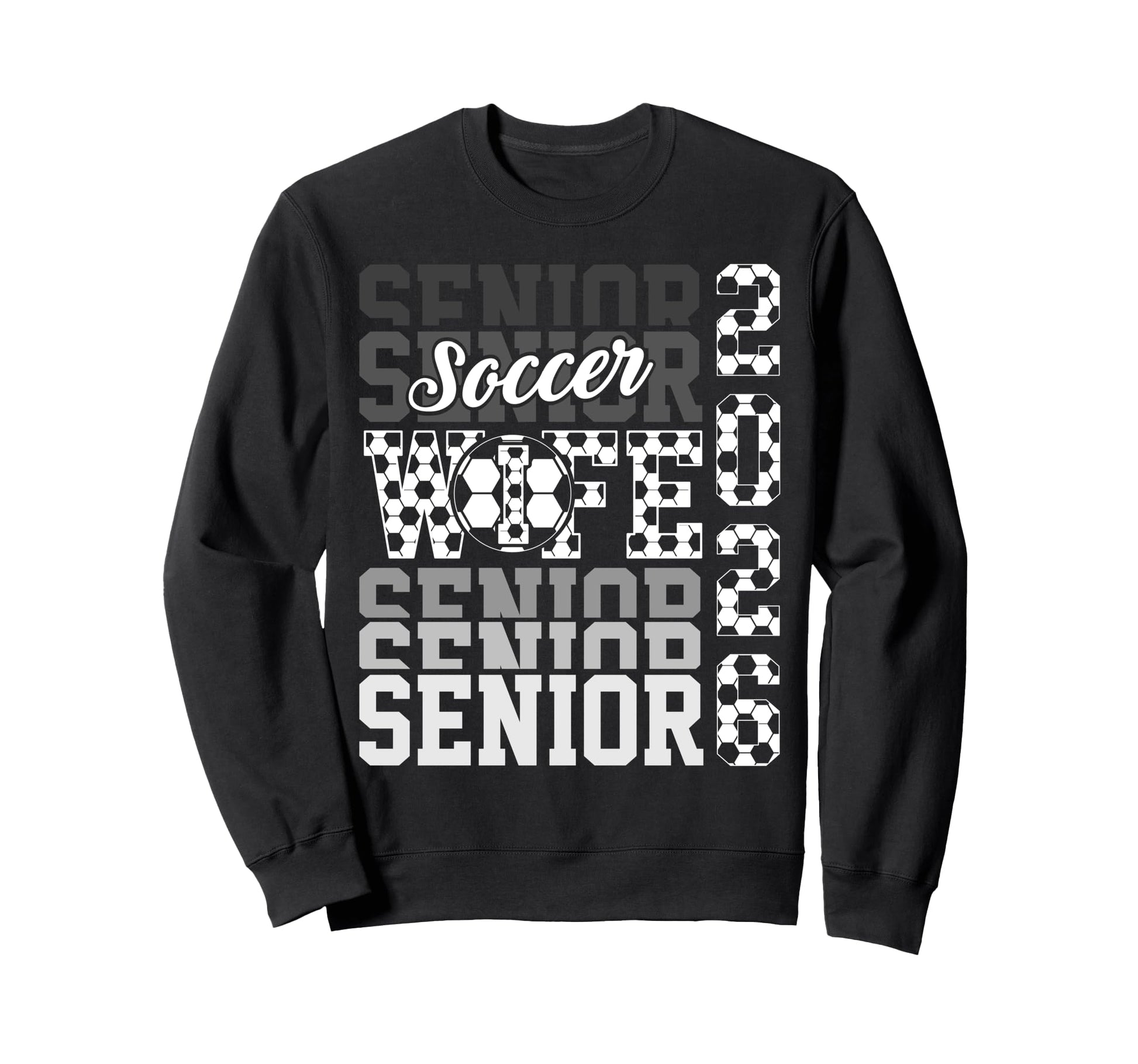 2026 Soccer Senior Wife Graduation Sweatshirt - Unique Graphic Men Women - T-Shirt, Sweatshirt, Hoodie
