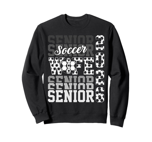 2026 Soccer Senior Wife Graduation Sweatshirt - Unique Graphic Men Women - T-Shirt, Sweatshirt, Hoodie