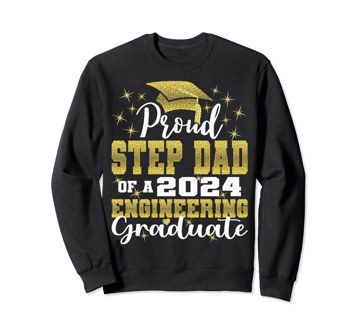 Super Proud Step Dad 2024 Sweatshirt - Trendy Graphic for Adults - T-Shirt, Sweatshirt, Hoodie