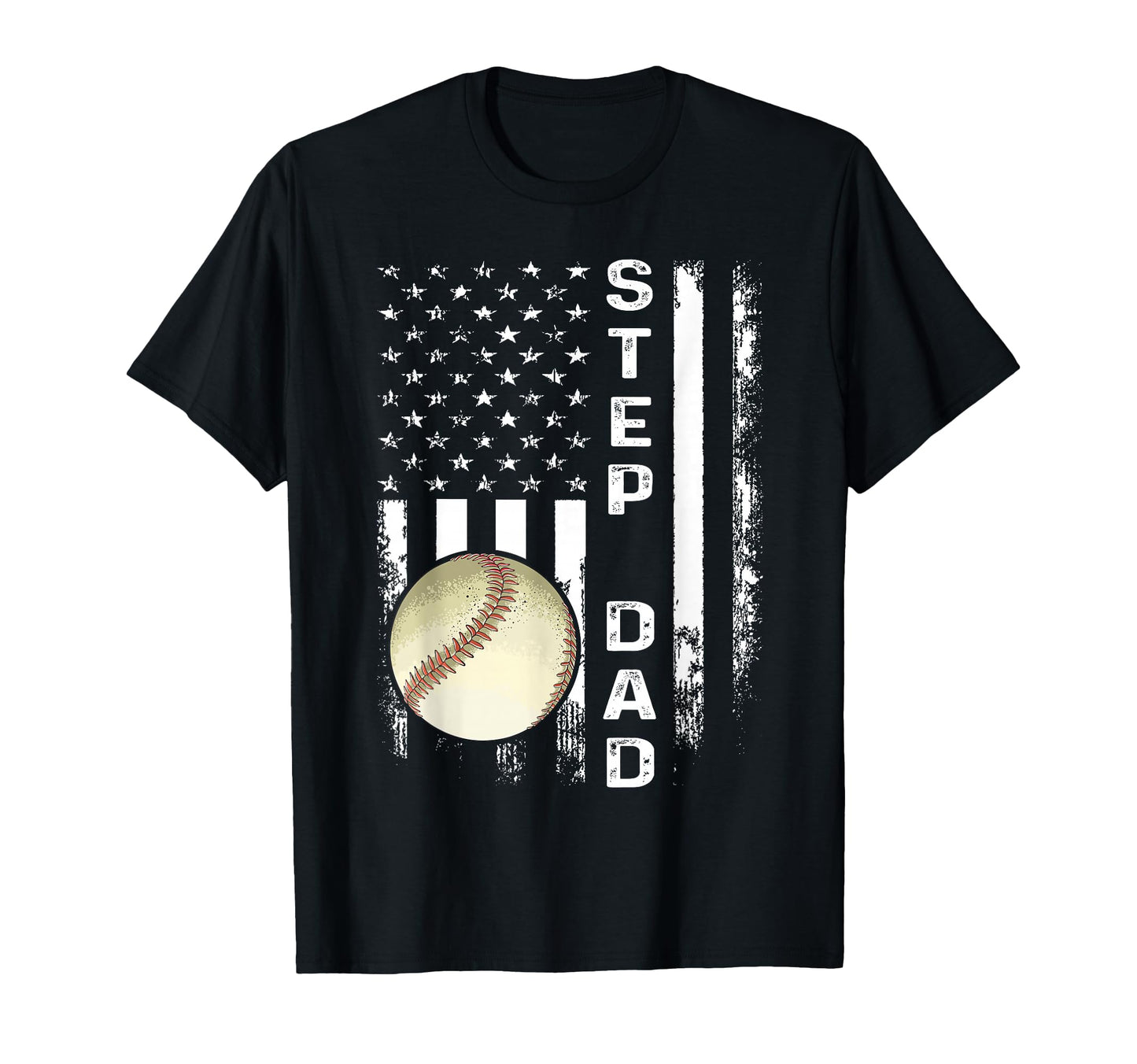 Baseball Step Dad America Flag T-Shirt - Casual Everyday Wear for Adults - T-Shirt, Sweatshirt, Hoodie