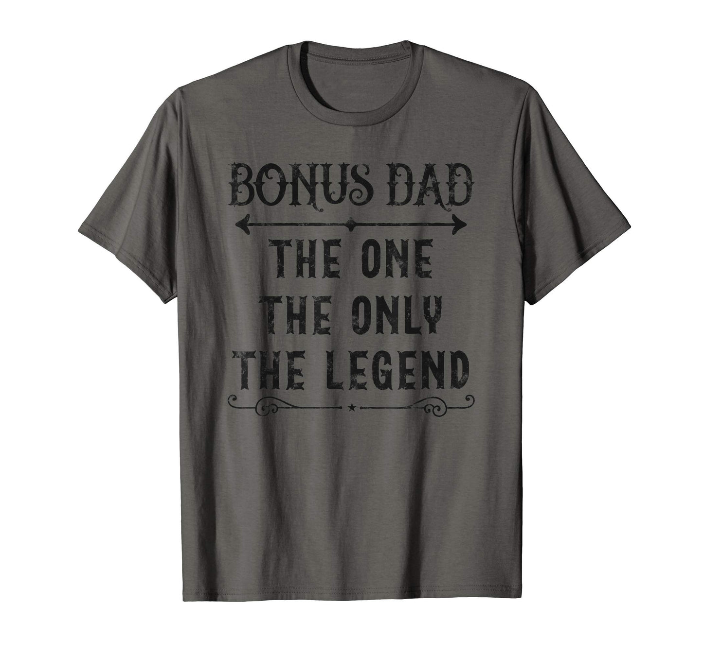 Bonus Dad One Only Legend Fathers T-Shirt - Aesthetic Graphic for Adults - T-Shirt, Sweatshirt, Hoodie