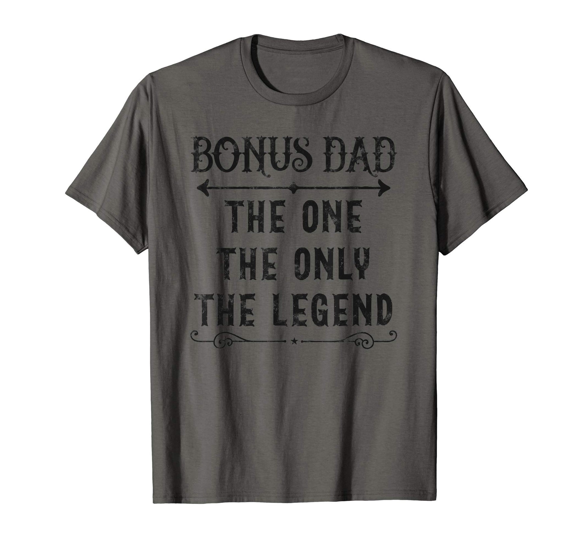 Bonus Dad One Only Legend Fathers T-Shirt - Aesthetic Graphic for Adults - T-Shirt, Sweatshirt, Hoodie