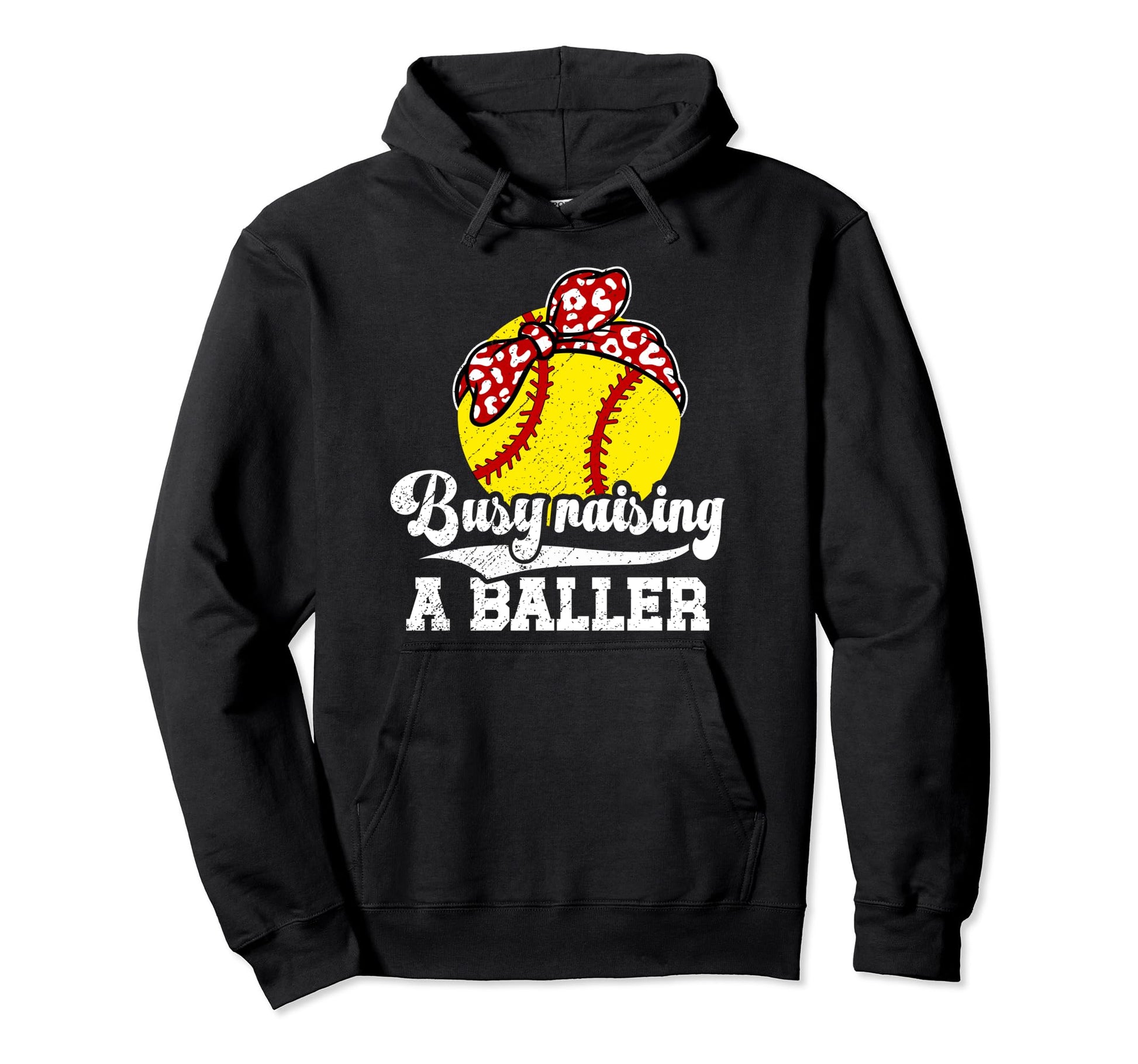 Busy Raising Baller Softball Mom Hoodie - Casual Everyday Wear Men Women - T-Shirt, Sweatshirt, Hoodie