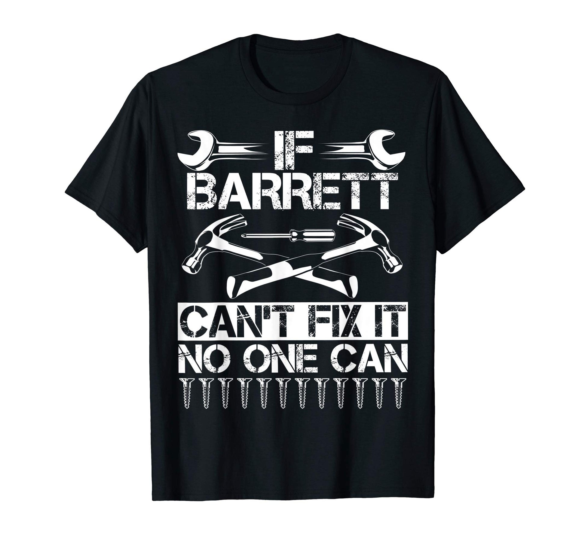 Barrett Fix It Funny Birthday T-Shirt - Fun Novelty Design for Adults - T-Shirt, Sweatshirt, Hoodie