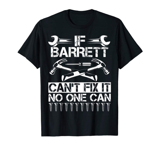 Barrett Fix It Funny Birthday T-Shirt - Fun Novelty Design for Adults - T-Shirt, Sweatshirt, Hoodie