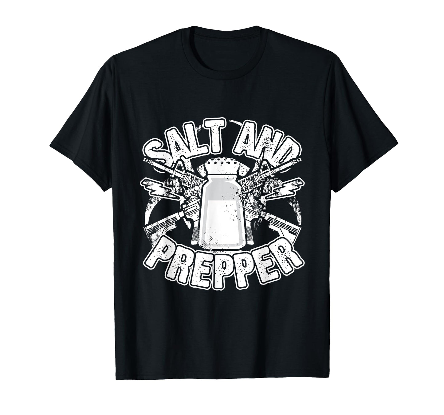 Salt Prepper Survivalist Woodsman T-Shirt - Casual Everyday Wear Men Women - T-Shirt, Sweatshirt, Hoodie