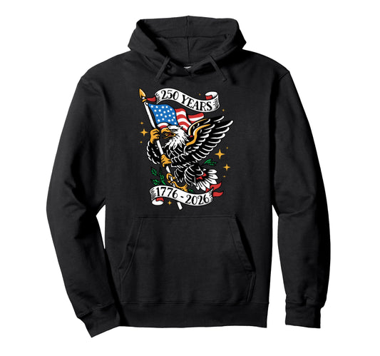 250 Anniversary Usa Patriotic Eagle Hoodie - Novelty Apparel Men Women - T-Shirt, Sweatshirt, Hoodie