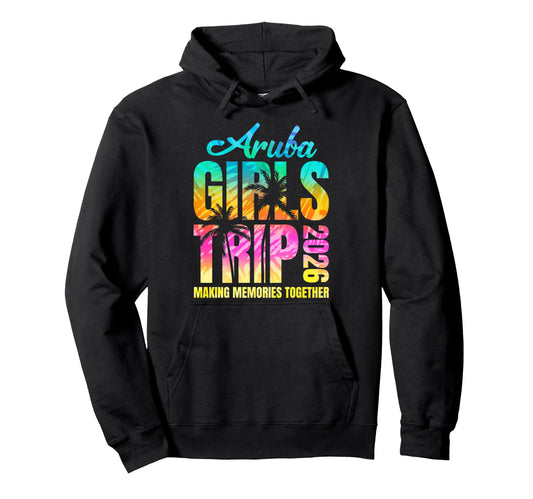 Aruba Trip 2026 Vacation Weekend Hoodie - Trendy Graphic Men Women - T-Shirt, Sweatshirt, Hoodie