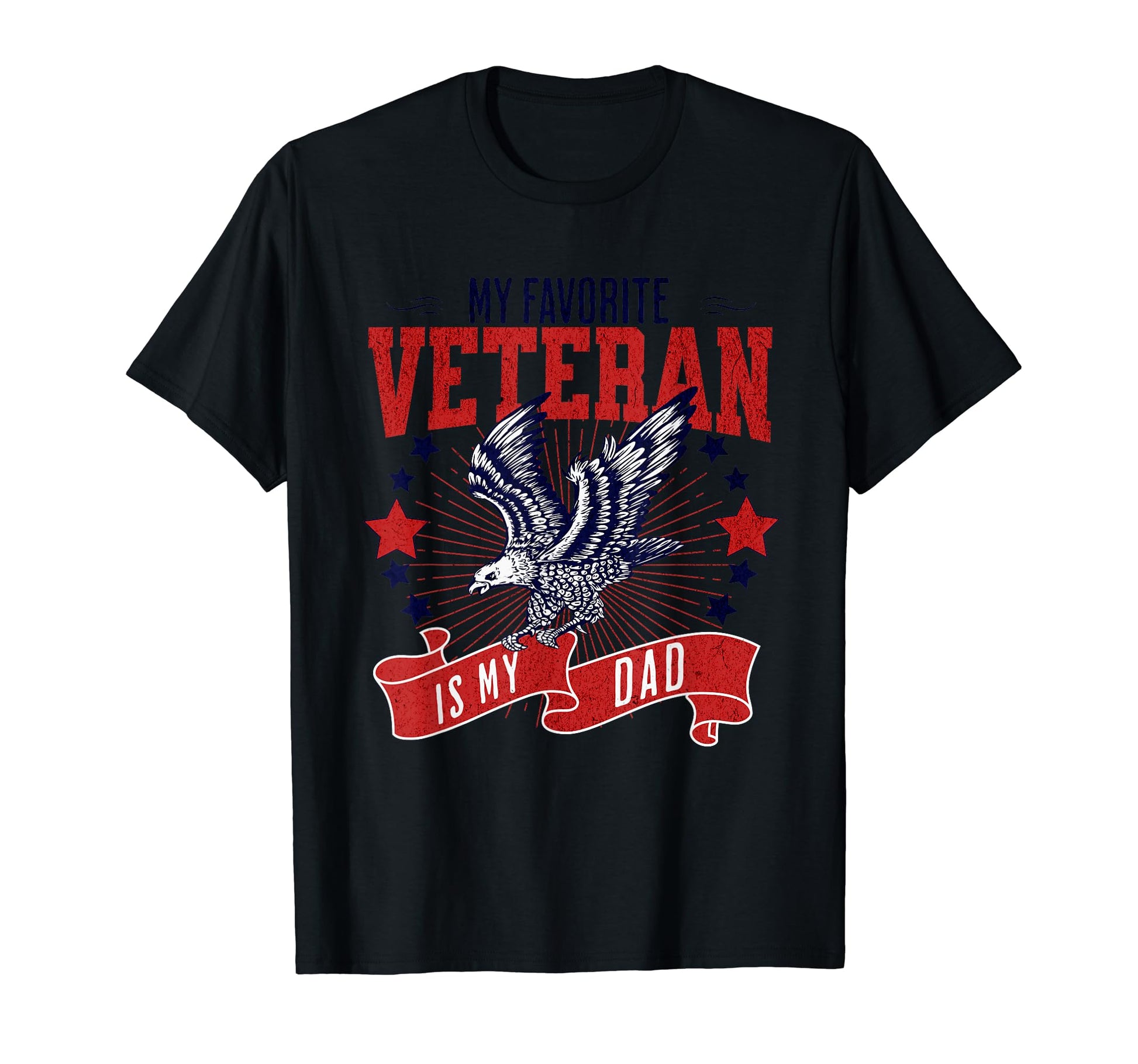 My Favorite Veteran Is My Dad Veterans T-Shirt - Minimalist Print Unisex - T-Shirt, Sweatshirt, Hoodie