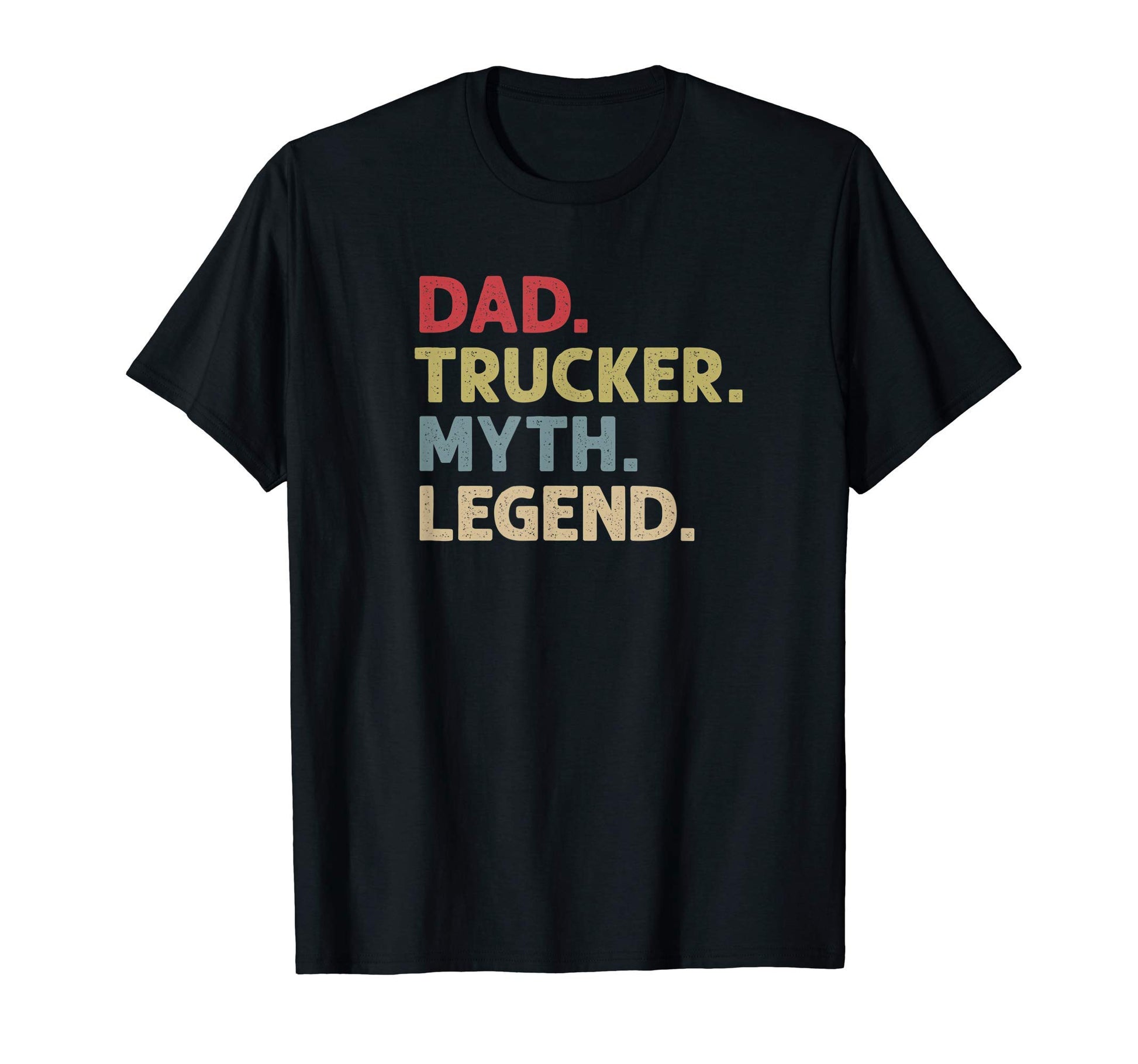 Mens Dad Trucker Myth Legend T-Shirt - Graphic Print for Adults - T-Shirt, Sweatshirt, Hoodie