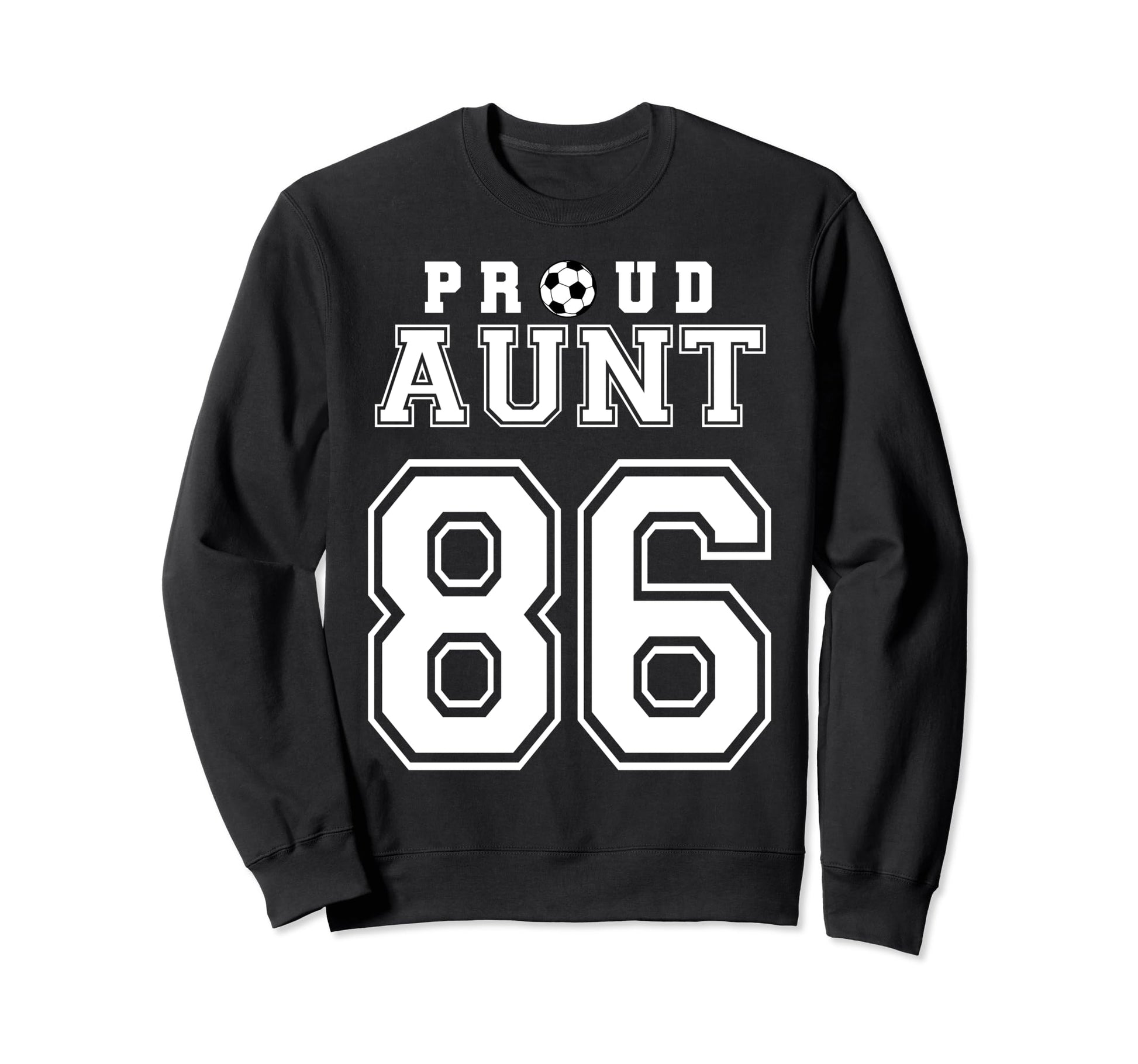 Number 86 Custom Proud Soccer Sweatshirt - Aesthetic Graphic for Adults - T-Shirt, Sweatshirt, Hoodie