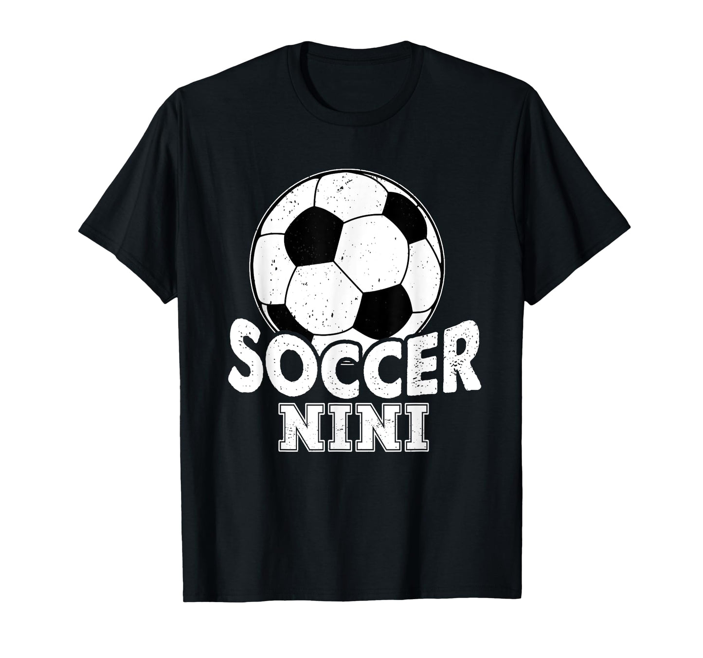 Soccer Nini Funny Sports Soccer T-Shirt - Aesthetic Graphic for Adults - T-Shirt, Sweatshirt, Hoodie