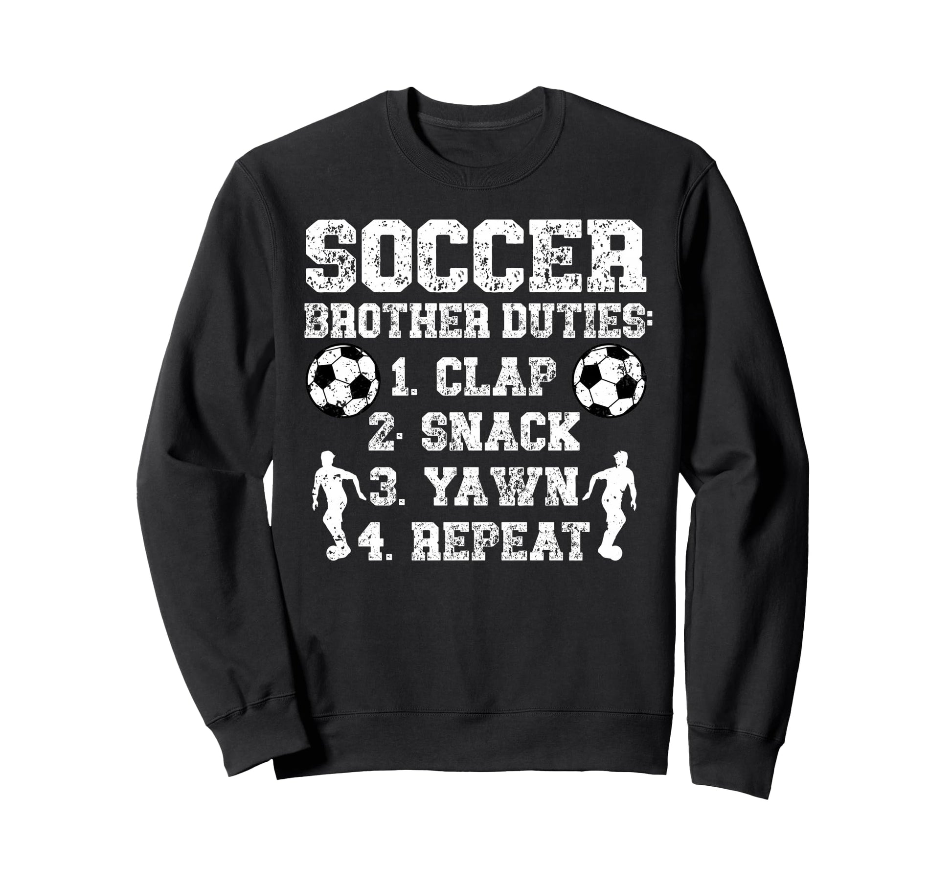 Soccer Brother Duties Brother Soccer Sweatshirt - Aesthetic Graphic Unisex - T-Shirt, Sweatshirt, Hoodie