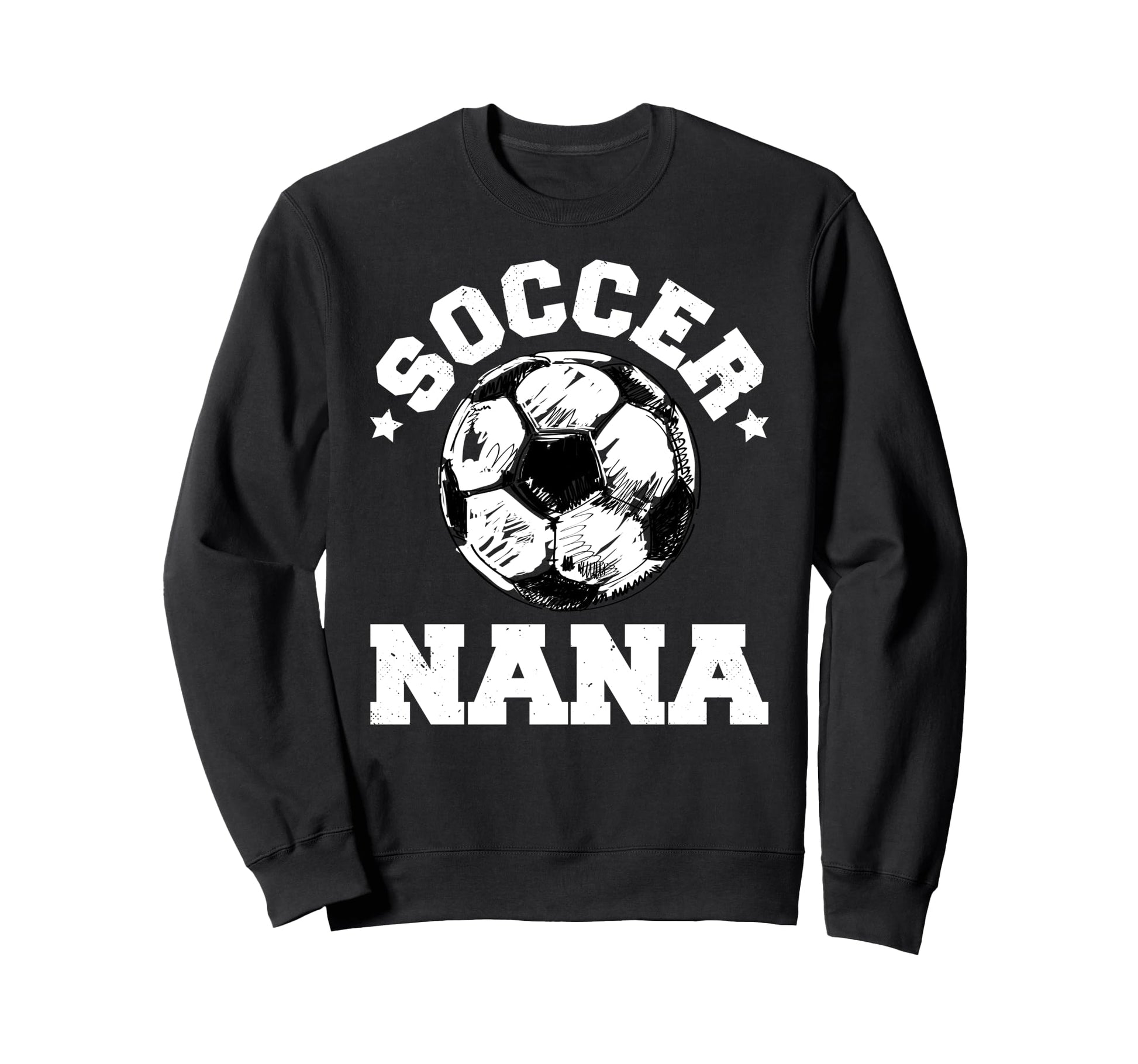 Soccer Nana Soccer Ball Distressed Sweatshirt - Custom Art Print Men Women - T-Shirt, Sweatshirt, Hoodie
