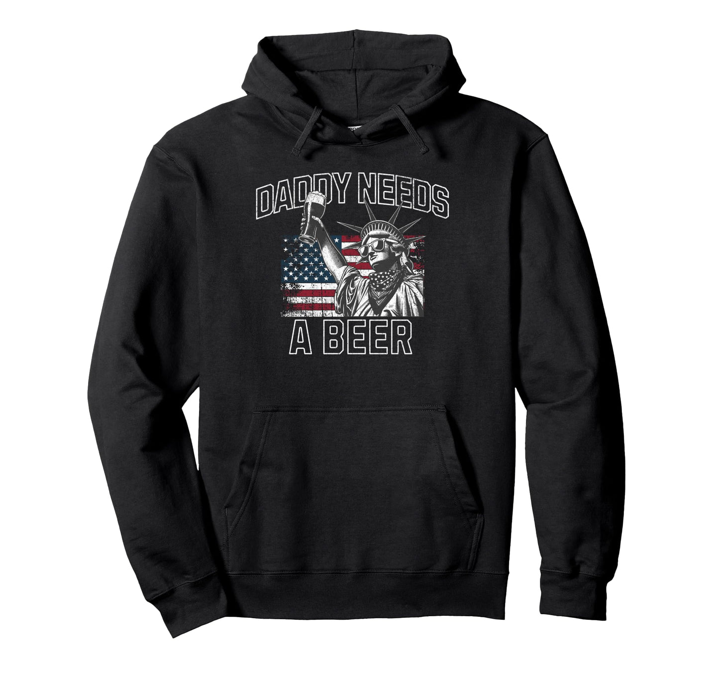 Daddy Needs Beer Funny Drinking Dad Hoodie - Graphic Print for Adults - T-Shirt, Sweatshirt, Hoodie