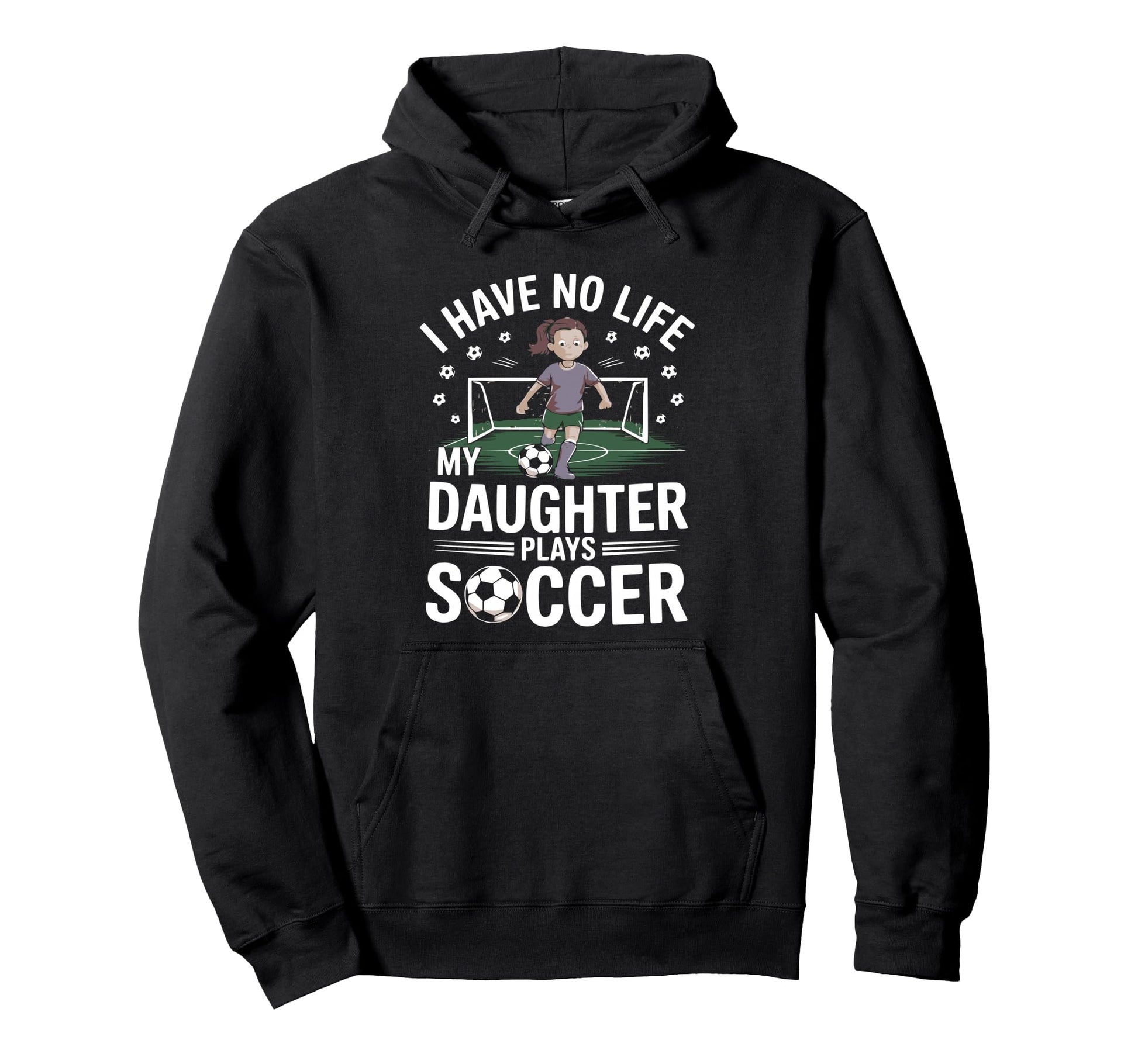 Funny Soccer Daughter Mom Mother Hoodie - Casual Everyday Wear Men Women - T-Shirt, Sweatshirt, Hoodie