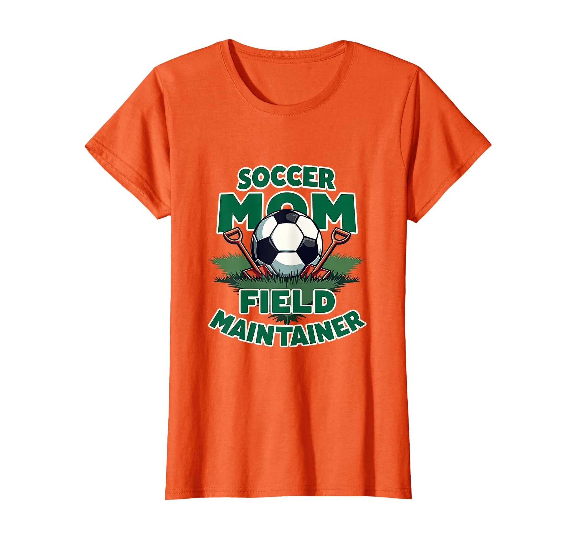 Soccer Mom Field Maintainer T-Shirt - Trendy Graphic Unisex - T-Shirt, Sweatshirt, Hoodie