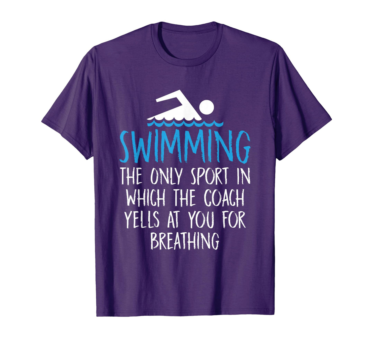 Swimming Only Sport Coach Yells You T-Shirt - Aesthetic Graphic Men Women - T-Shirt, Sweatshirt, Hoodie