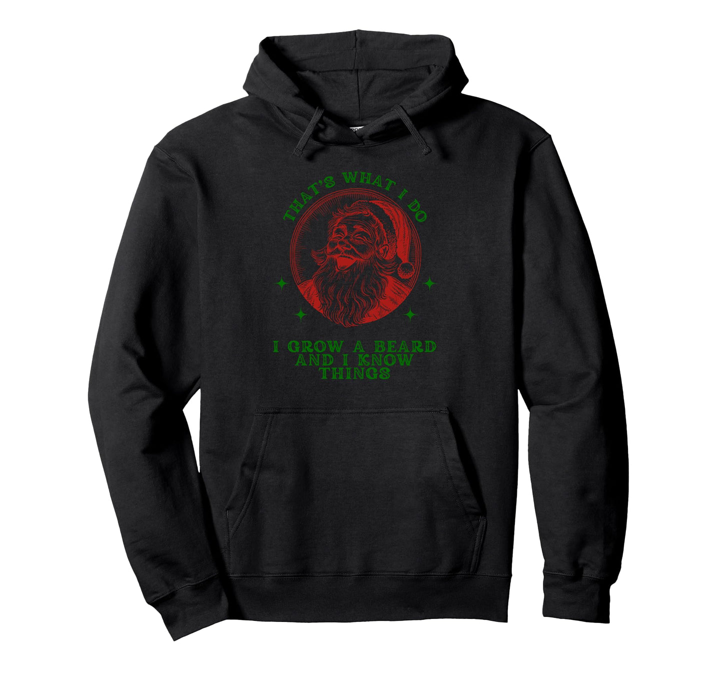 Thats What I Do I Grow And I Know Things Hoodie - Aesthetic Graphic Unisex - T-Shirt, Sweatshirt, Hoodie