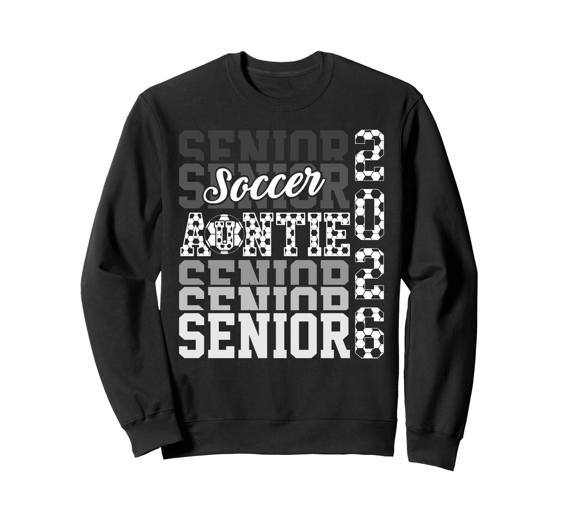2026 Soccer Senior Auntie Graduation Sweatshirt - Aesthetic Graphic Unisex - T-Shirt, Sweatshirt, Hoodie
