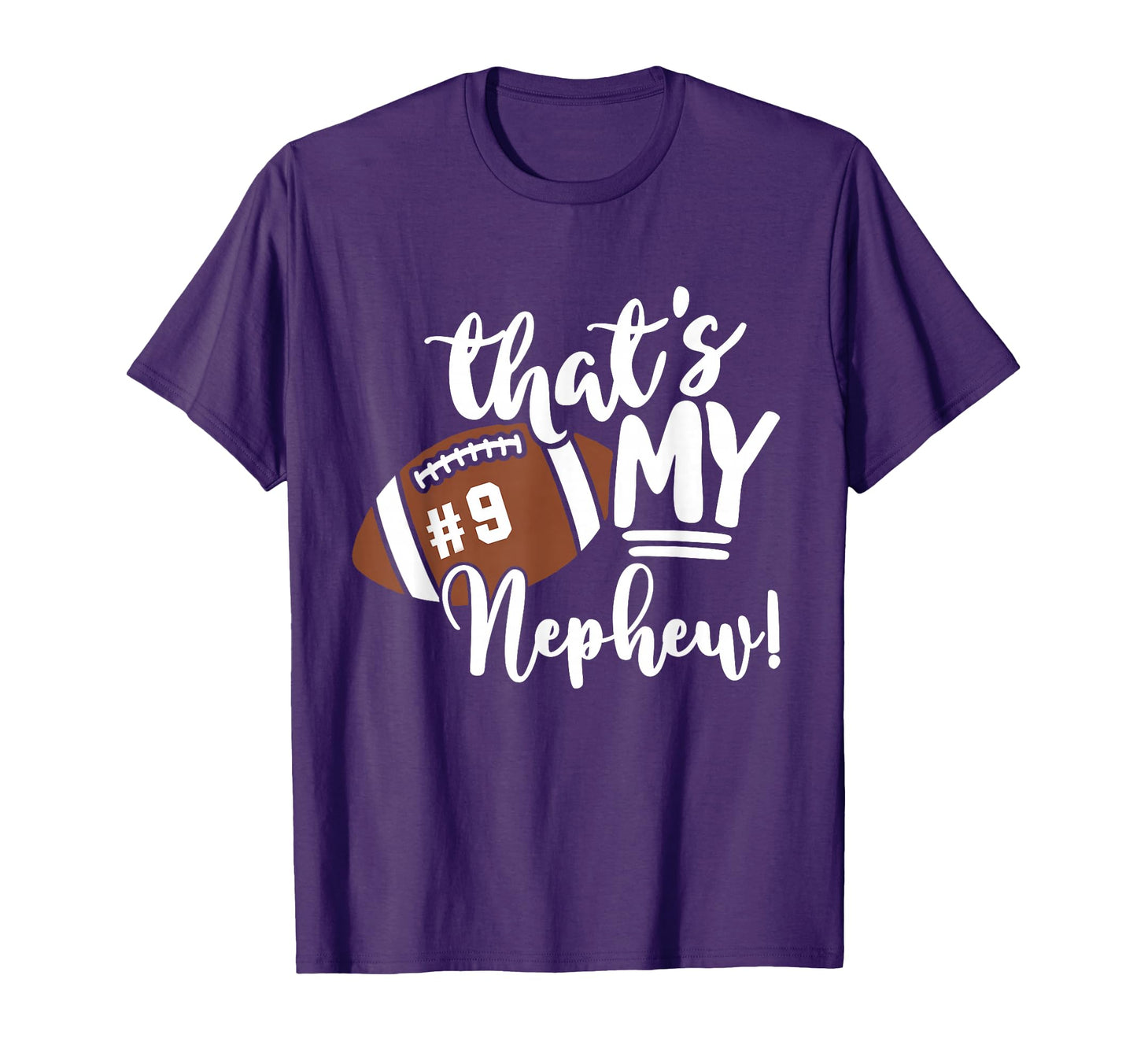 Thats My Nephew Football 9 Jersey T-Shirt - Aesthetic Graphic for Adults - T-Shirt, Sweatshirt, Hoodie