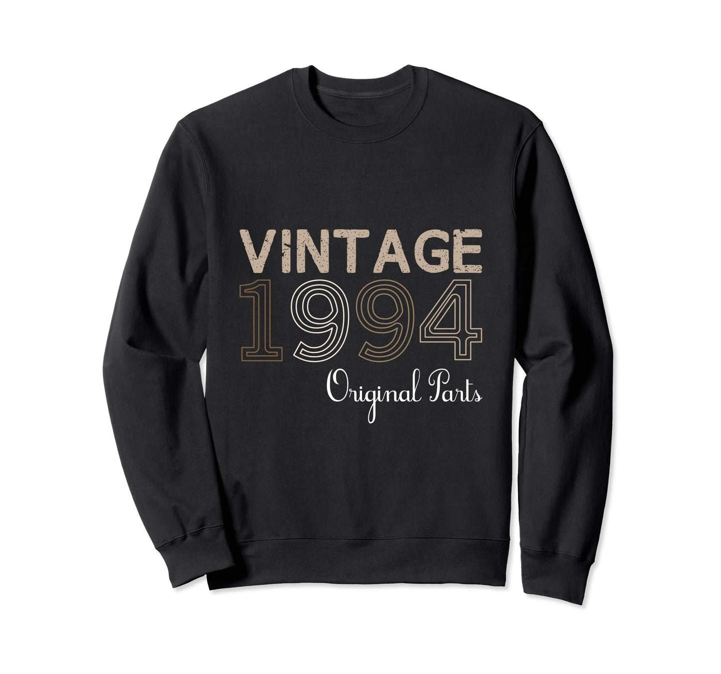 Year 1994 Gift Birthday Mom Dad Sweatshirt - Trendy Graphic Unisex - T-Shirt, Sweatshirt, Hoodie