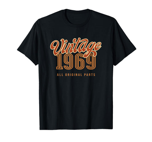 1969 All Original Parts Birthday T-Shirt - Custom Art Print Unisex - T-Shirt, Sweatshirt, Hoodie