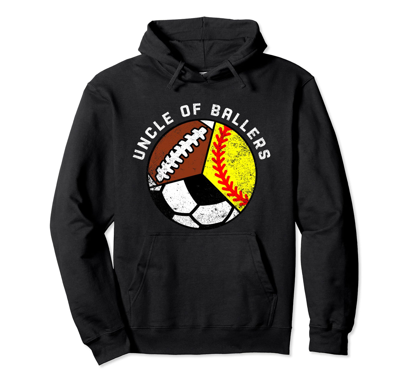 Uncle Ballers Funny Softball Soccer Hoodie - Aesthetic Graphic for Adults - T-Shirt, Sweatshirt, Hoodie