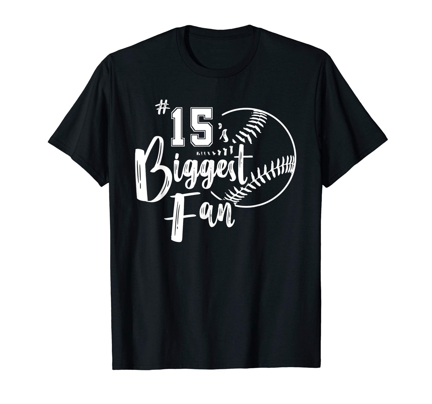 Number 15S Biggest Fan Softball Player T-Shirt - Minimalist Print Unisex - T-Shirt, Sweatshirt, Hoodie