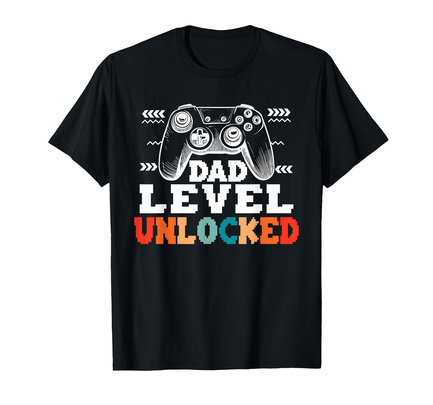 Dad Level Unlocked I Leveled Up To Dad T-Shirt - Custom Art Print Unisex - T-Shirt, Sweatshirt, Hoodie