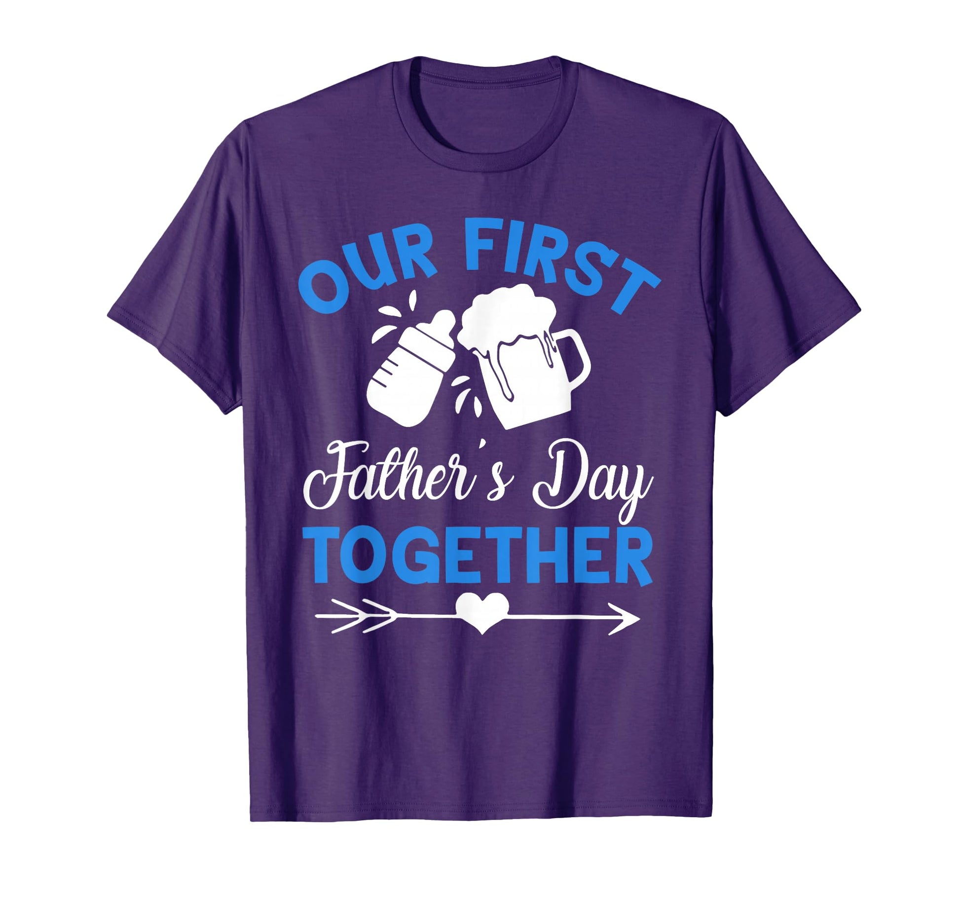 Our First Fathers Day Together Cheer T-Shirt - Fun Novelty Design Unisex - T-Shirt, Sweatshirt, Hoodie