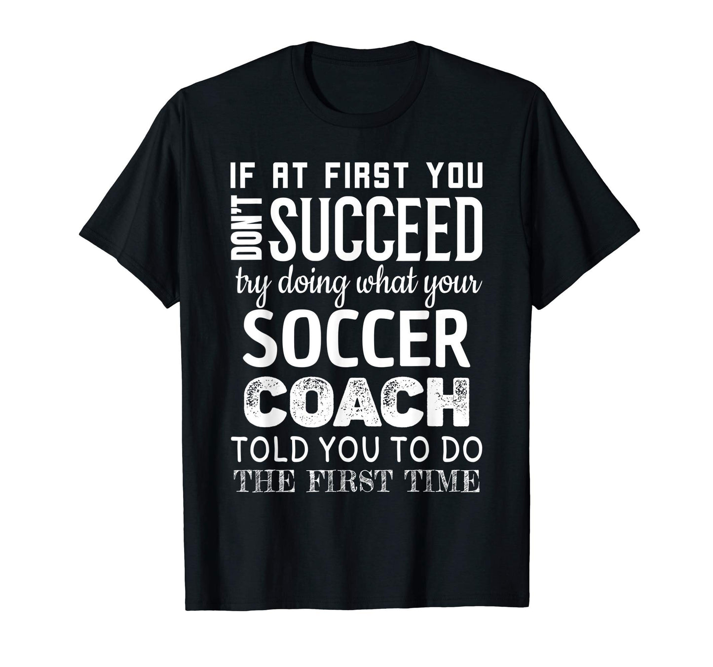Funny Soccer Coach Thank You T-Shirt - Unique Graphic for Adults - T-Shirt, Sweatshirt, Hoodie