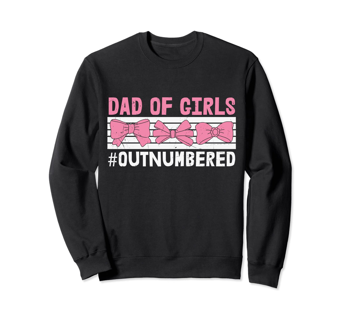 Fathers Day Dad Proud Family Sweatshirt - Novelty Apparel for Adults - T-Shirt, Sweatshirt, Hoodie