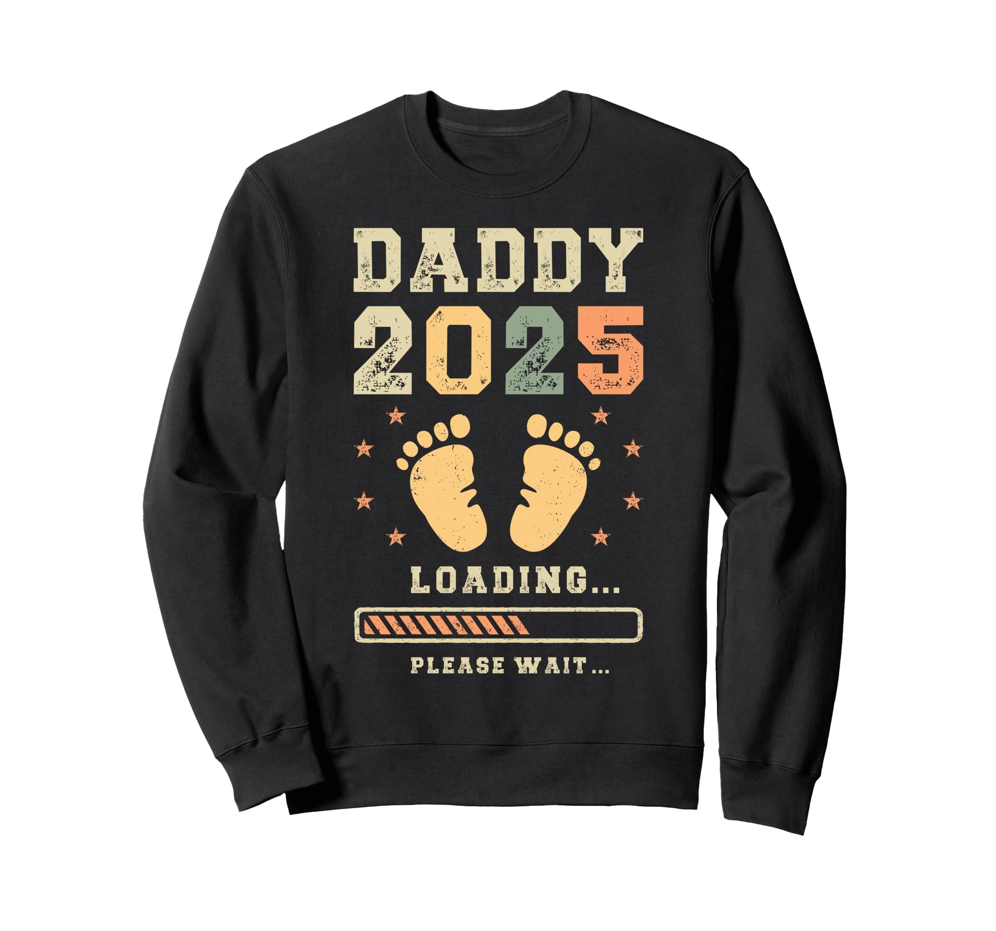 Daddy 2025 Loading Announcement Sweatshirt - Graphic Print Men Women - T-Shirt, Sweatshirt, Hoodie