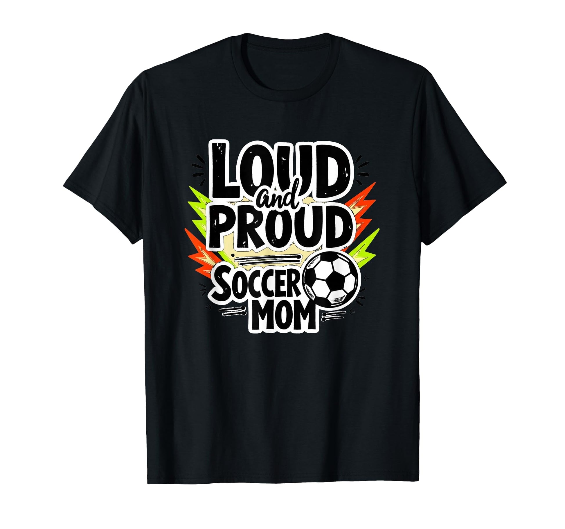 Loud And Proud Soccer Mom Black Sweatshirt - Aesthetic Graphic for Adults - T-Shirt, Sweatshirt, Hoodie